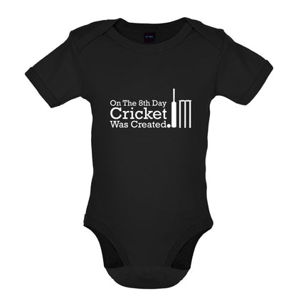 On The 8th Day Cricket Was Created Baby T Shirt