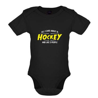 All I Care About Is Hockey Baby T Shirt