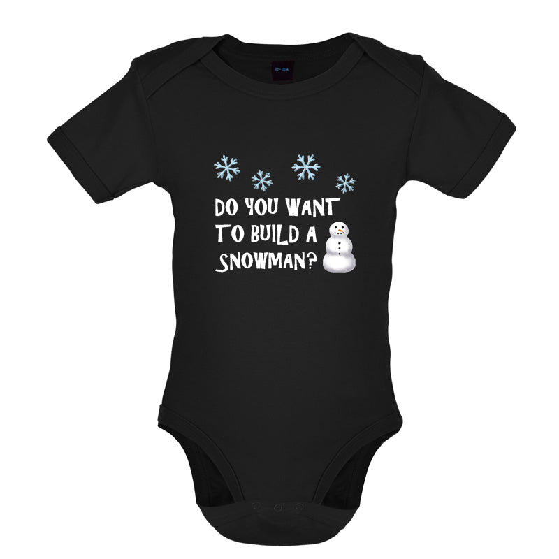 Do You Want To Build A Snowman Baby T Shirt