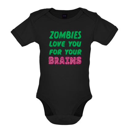 Zombies Love You For Your Brains Baby T Shirt