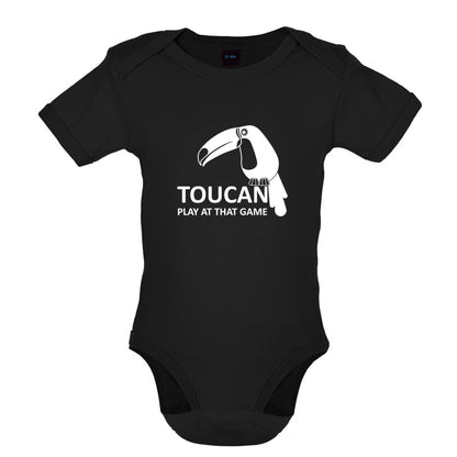 Toucan Play At That Game Baby T Shirt