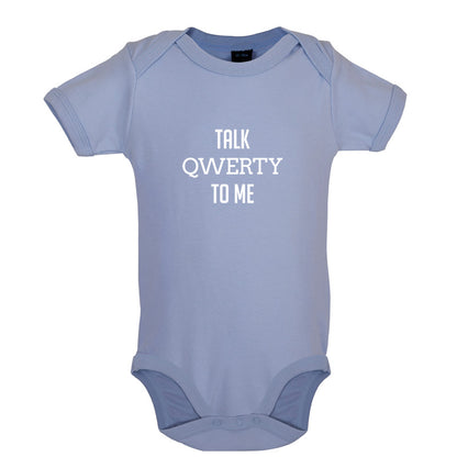 Talk Qwerty to me  Baby T Shirt