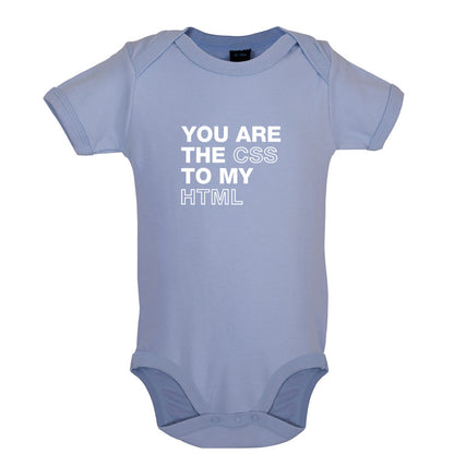 You Are The CSS To My HTML Baby T Shirt