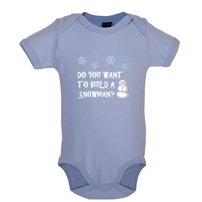 Do You Want To Build A Snowman Baby T Shirt