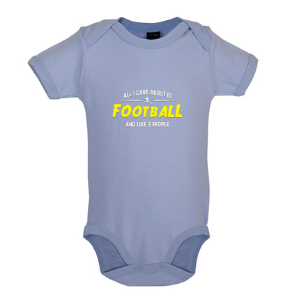 All I Care About Is Football Baby T Shirt