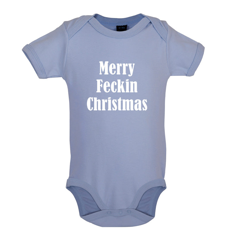 Merry Feckin Christmas Baby T Shirt