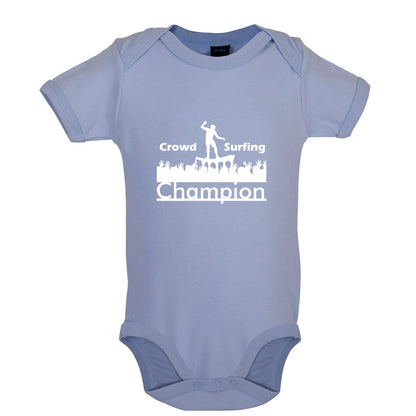 Crowd Surfing Champion Baby T Shirt