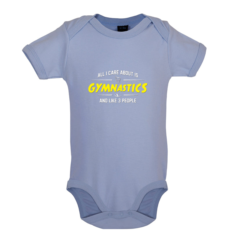 All I Care About Is Gymnastics Baby T Shirt