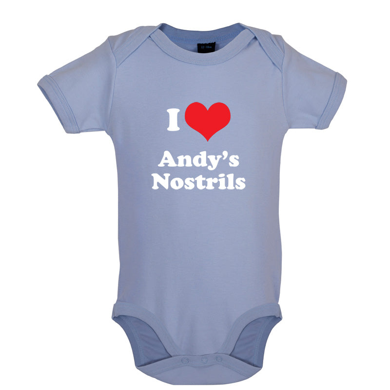 I Love Andys Nostrils Baby T Shirt