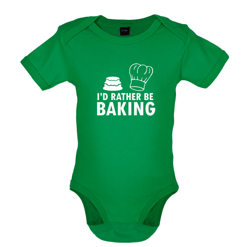 I'd Rather Be Baking Baby T Shirt