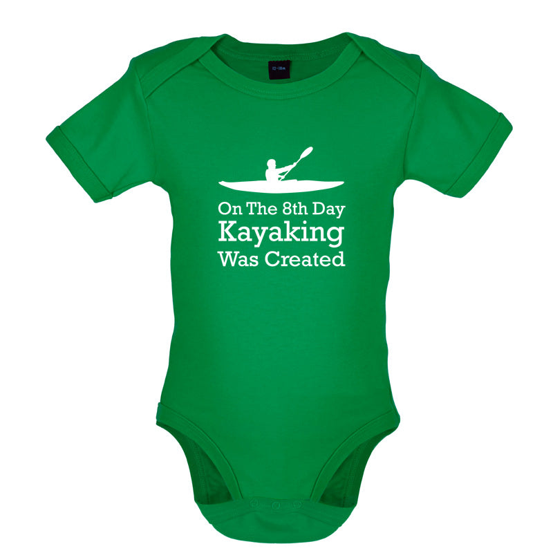 On The 8th Day Kayaking Was Created Baby T Shirt