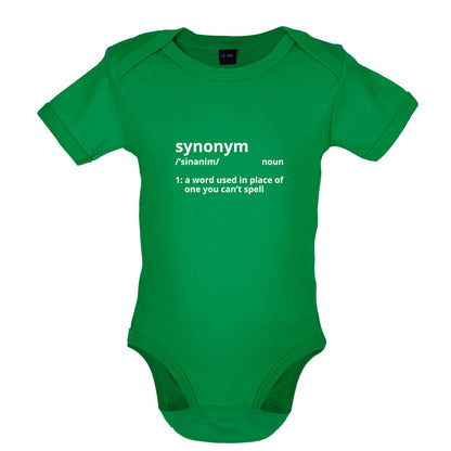 Synonym A Word In Place Of One You Can't Spell Baby T Shirt