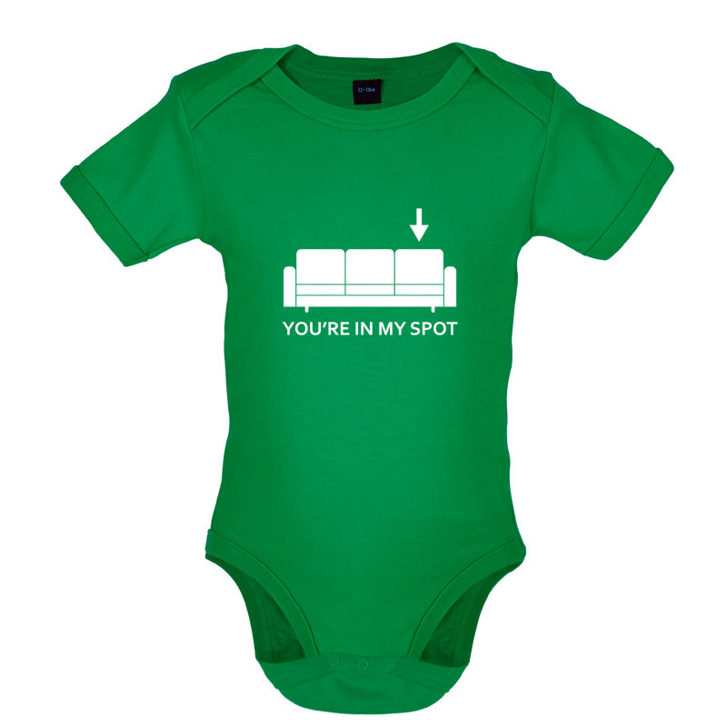 You're In My Spot Baby T Shirt