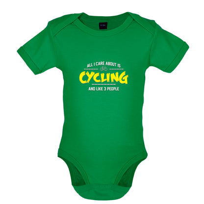 All I Care About Is Cycling Baby T Shirt