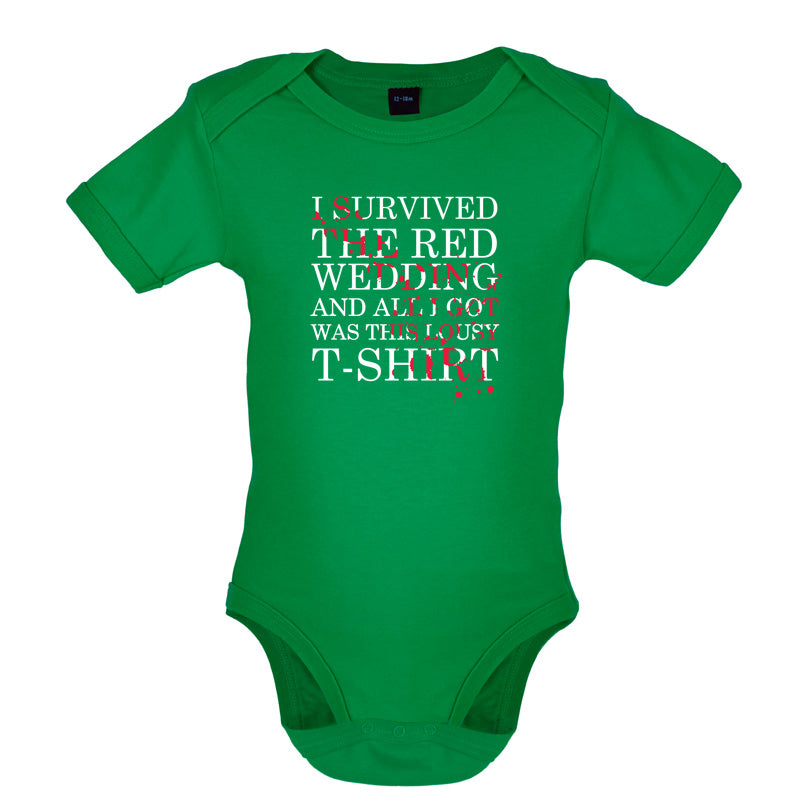 I Survived The Red Wedding And All I Got Was This T-Shirt Baby T Shirt