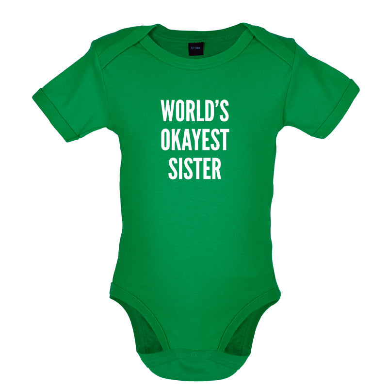 World's Okayest Sister Baby T Shirt