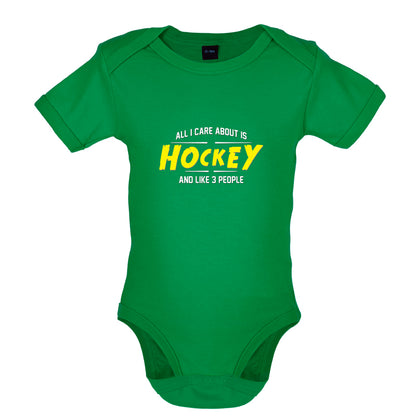 All I Care About Is Hockey Baby T Shirt