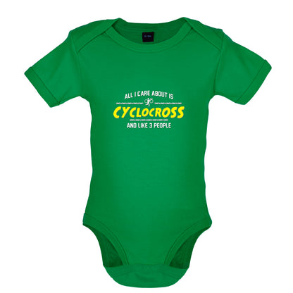 All I Care About Is Cyclocross Baby T Shirt