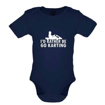 I'd Rather Be Go Karting Baby T Shirt