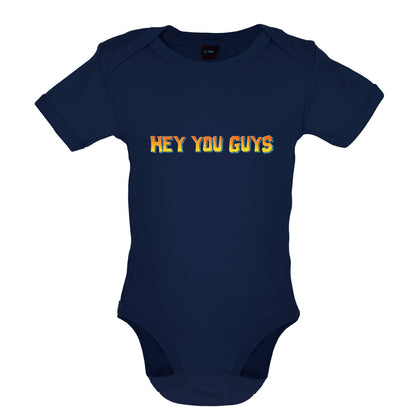 Hey You Guys Baby T Shirt