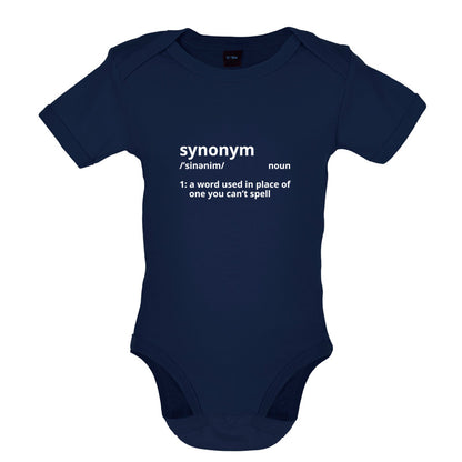 Synonym A Word In Place Of One You Can't Spell Baby T Shirt