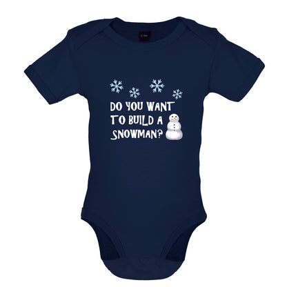 Do You Want To Build A Snowman Baby T Shirt