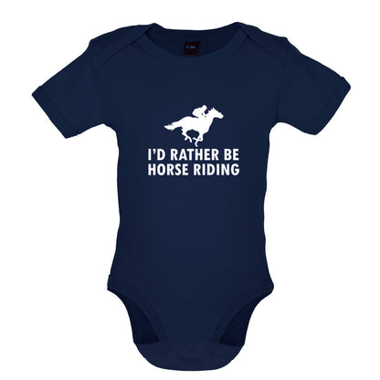 I'd Rather Be Horse Riding Baby T Shirt