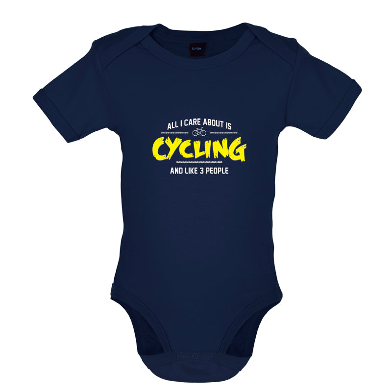 All I Care About Is Cycling Baby T Shirt