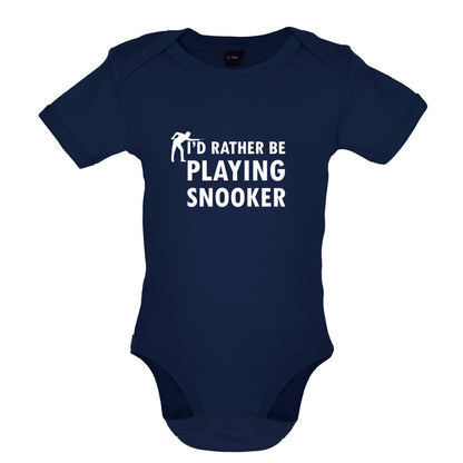 I'd Rather Be Playing Snooker Baby T Shirt