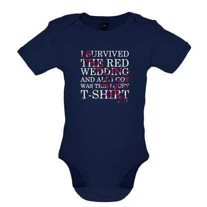 I Survived The Red Wedding And All I Got Was This T-Shirt Baby T Shirt