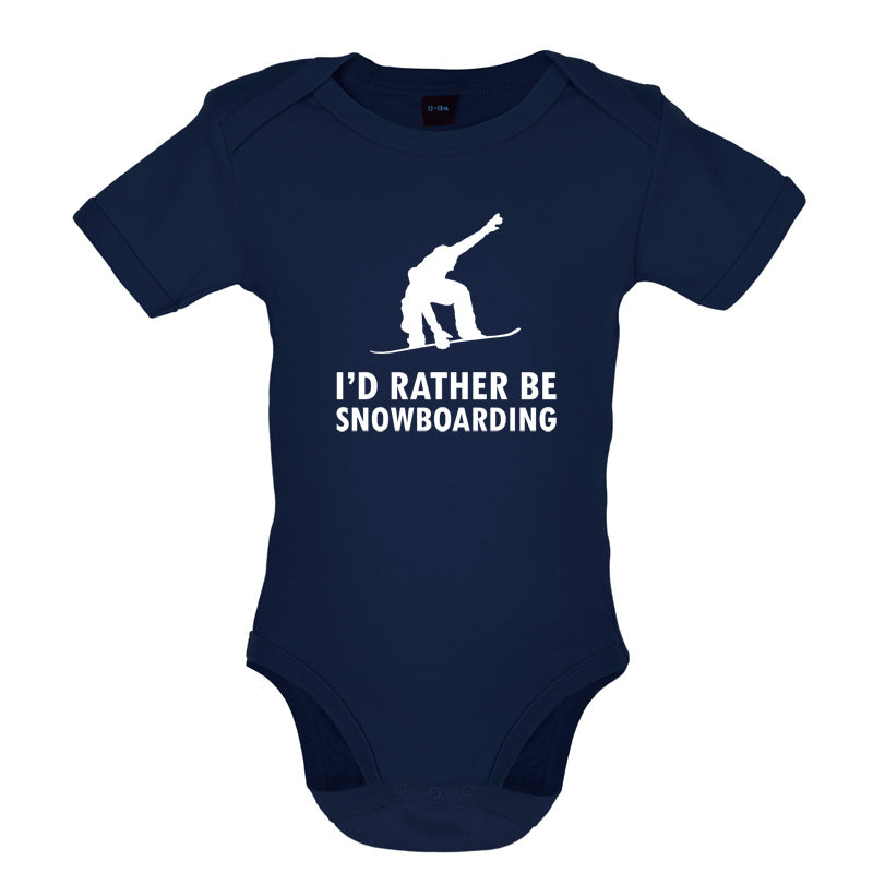 I'd Rather Be Snowboarding Baby T Shirt