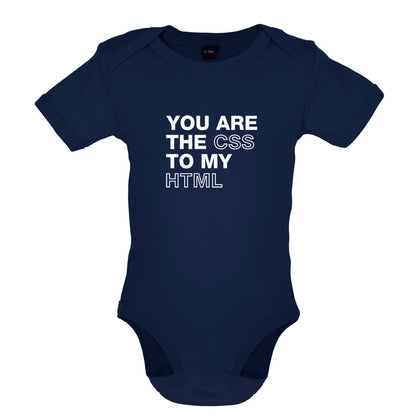 You Are The CSS To My HTML Baby T Shirt