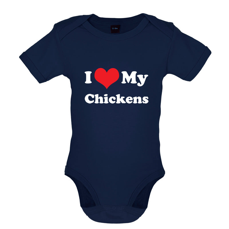 I Love My Chickens Baby T Shirt