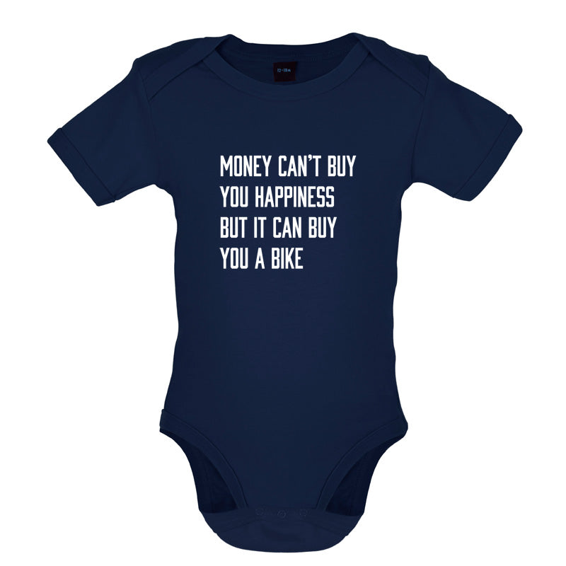 Money Can't Buy You Happiness But It Can Buy You A Bike Baby T Shirt