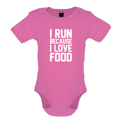 I Run Because I Love Food Baby T Shirt