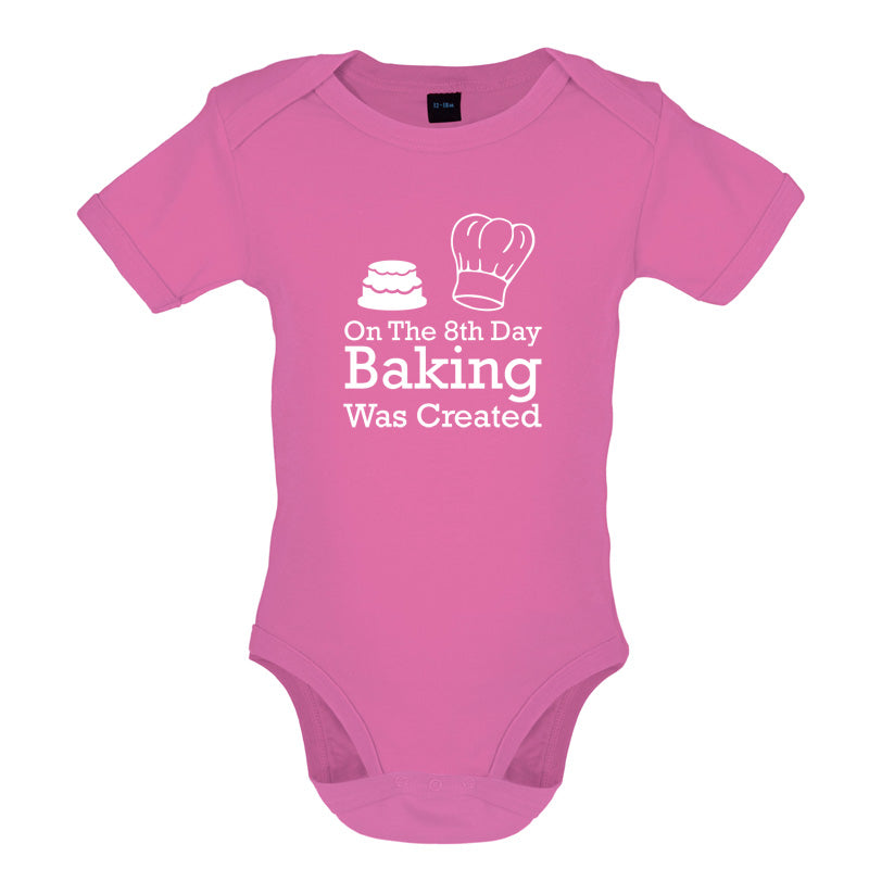 On The 8th Day Baking Was Created Baby T Shirt