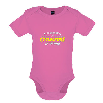 All I Care About Is Cyclocross Baby T Shirt