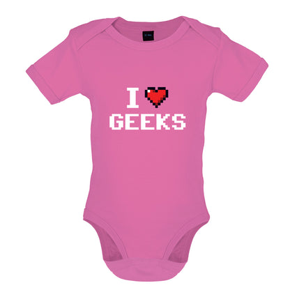 I Love Geeks (Pixels) Baby T Shirt