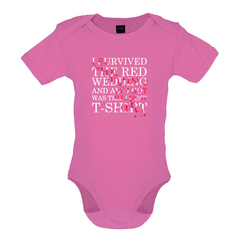 I Survived The Red Wedding And All I Got Was This T-Shirt Baby T Shirt