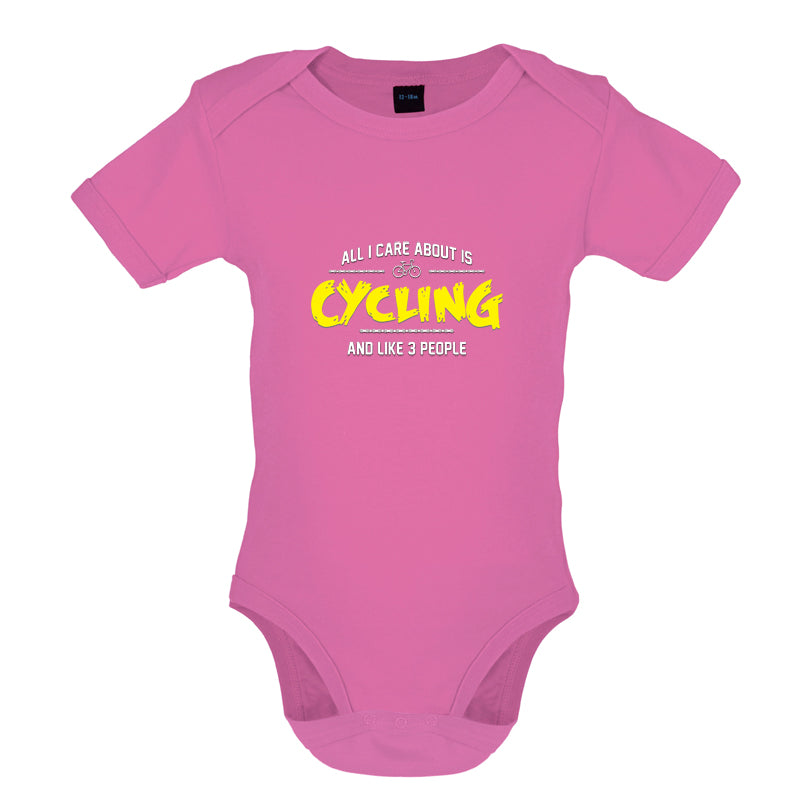 All I Care About Is Cycling Baby T Shirt