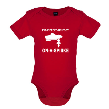 I've Pierced My Foot On A Spike! Baby T Shirt