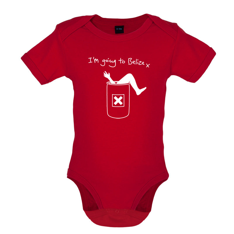 I'm Going To Belize Baby T Shirt