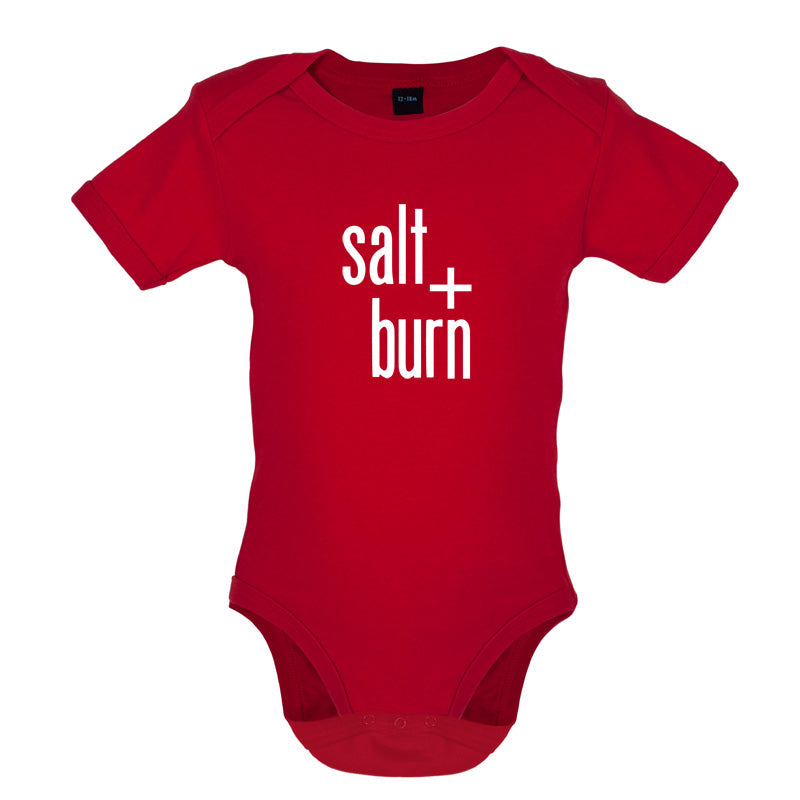 Salt And Burn Baby T Shirt