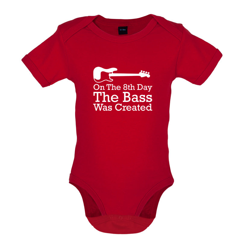 On The 8th Day The Bass Was Created Baby T Shirt