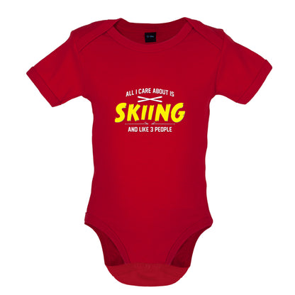 All I Care About Is Skiing Baby T Shirt