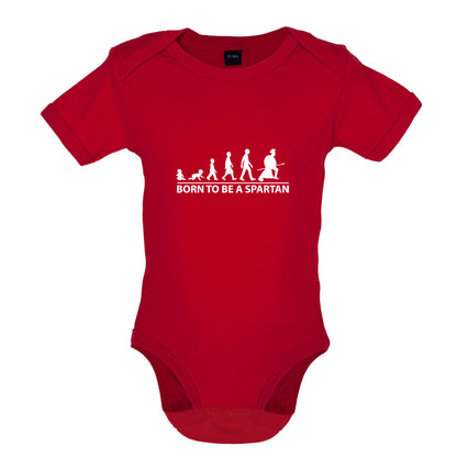 Born To Be A Spartan Baby T Shirt