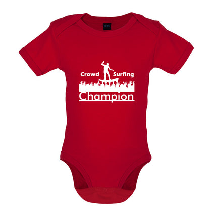 Crowd Surfing Champion Baby T Shirt