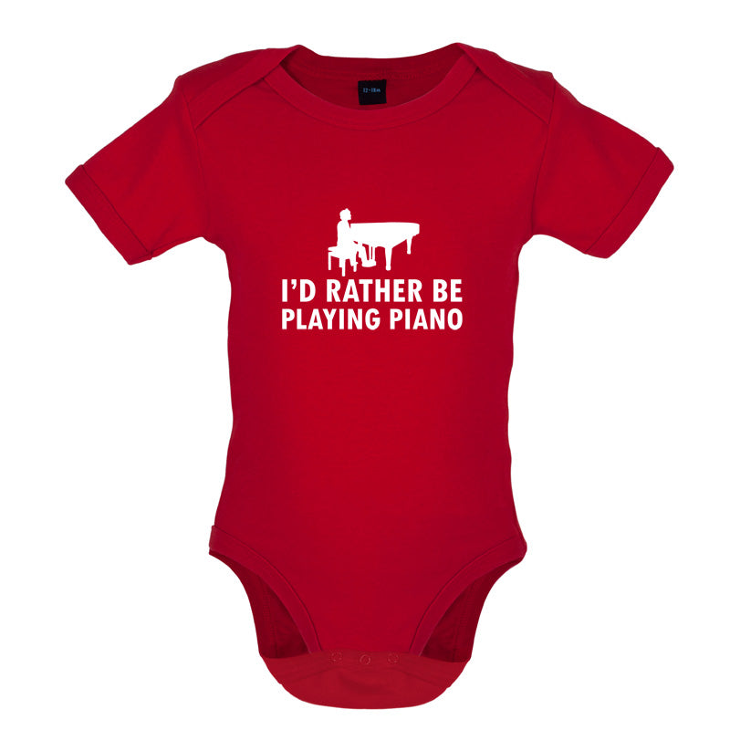 I'd Rather Be Playing Piano Baby T Shirt