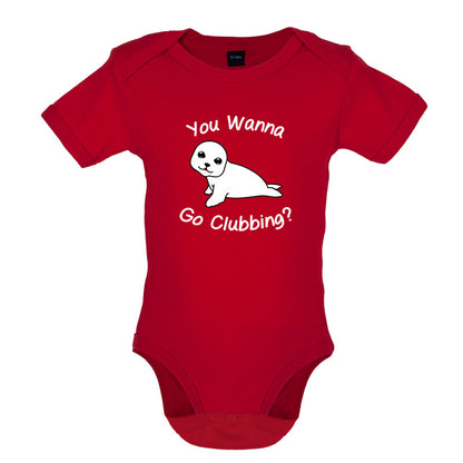 You Wanna Go Clubbing Baby T Shirt