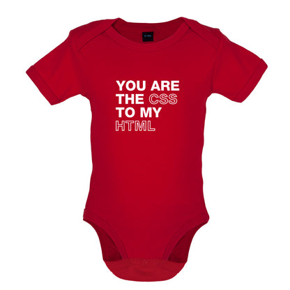 You Are The CSS To My HTML Baby T Shirt